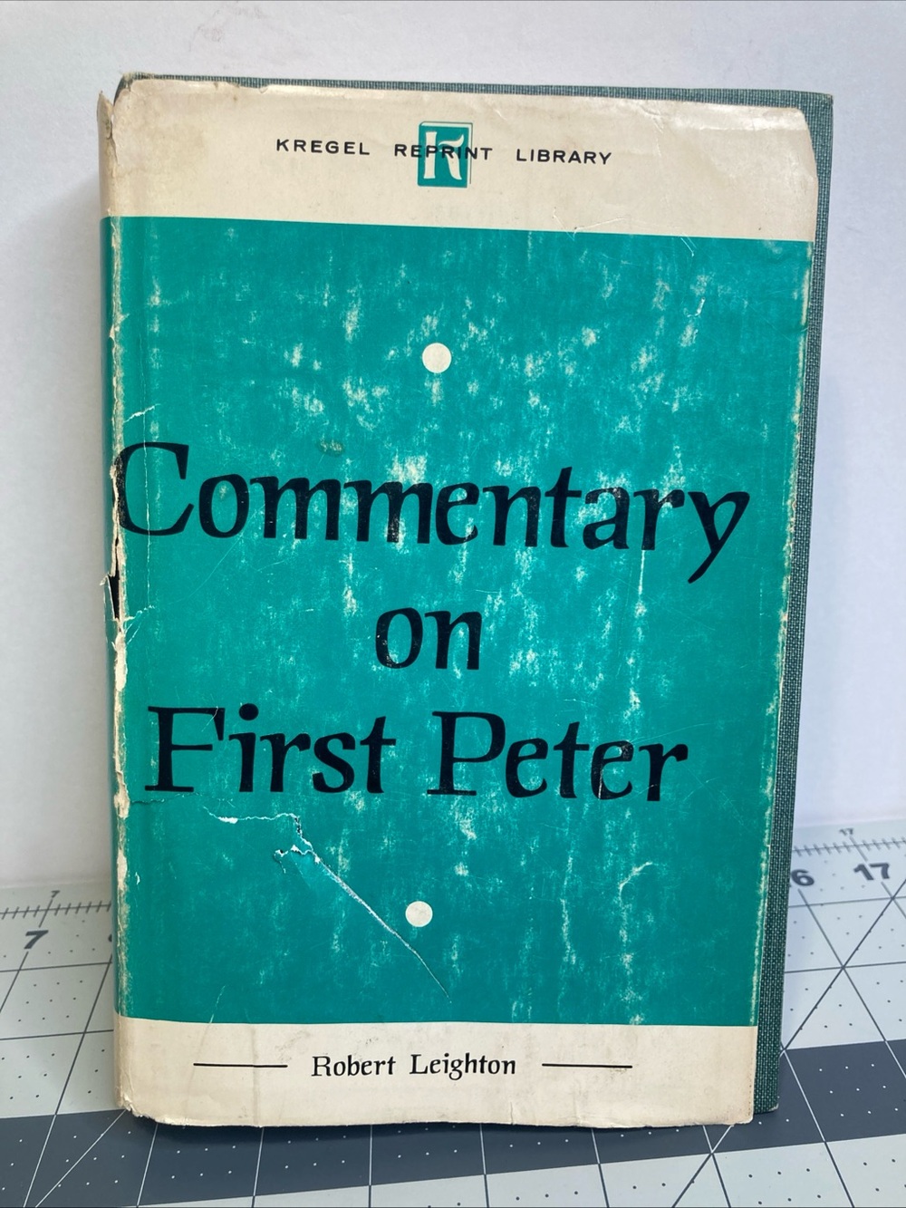 Commentary First Peter Robert Leighton published Kregel Reprint Library
